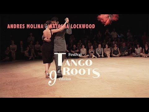 Andrés Molina & N. Lockwood - Cantando se van las penas - R. Biagi Tango Roots Festival