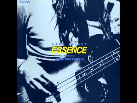 Essence Feat Jaco Pastorius - Galeon