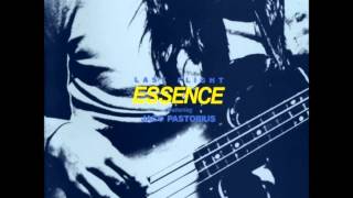 Essence Feat Jaco Pastorius - Galeon