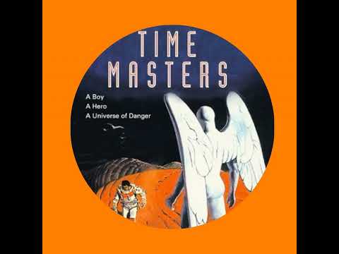 Time Masters (Les maîtres du temps)