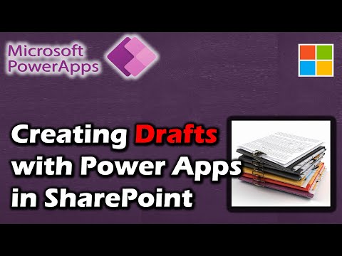 Using Power Apps with SharePoint to Save Draft Versions