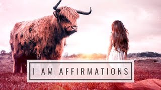 I AM Affirmations ➤ Unstoppable Inner Strength, Bold Confidence &amp; Massive Courage | Shine Your Light