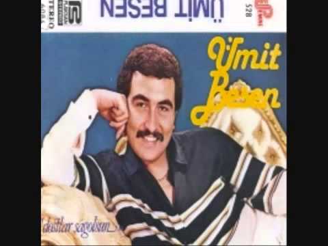 Ümit Besen Dostlar Sağolsun