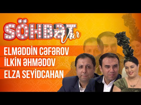Söhbət Var - 03.04.2021 - (Elza Seyidcahan, Elməddin Cəfərov, İlkin Əhmədov) - (3-cü mövsüm)