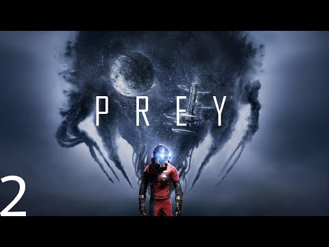 Prey Gameplay Walkthrough Part 2
