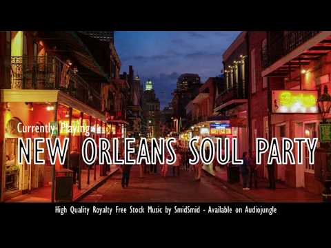 SmidSmid - New Orleans Soul Party [ Royalty Free Stock Music ]
