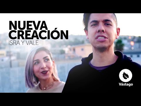 Isra y Vale - Nueva Creación