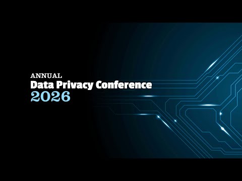 Annual Data Privacy Conference 2026