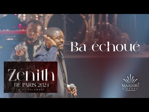 Mike Kalambay - Ba échoué ( (Live Zénith de Paris)