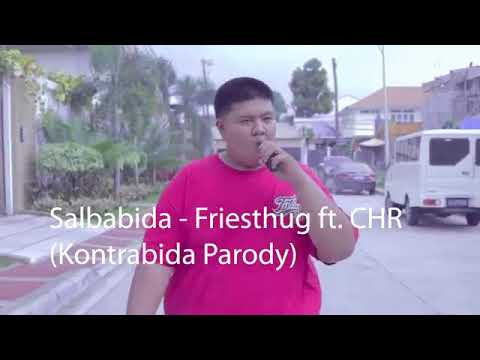 Salbabida - Friesthug ft. CHR (Kontrabida Parody)