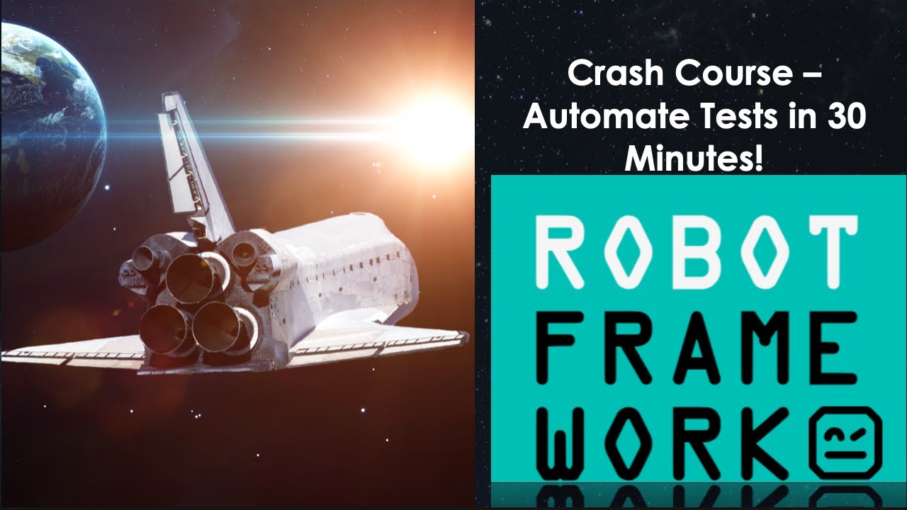 Robot Framework With Python Crash Course | 37-Min | Part 1 #softwaretesting #robotframework