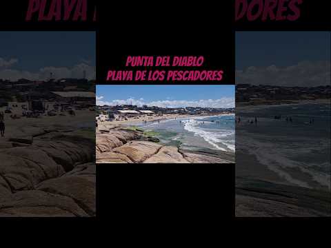 #playadelospescadores #puntadeldiablo #rocha #verano2026 #uruguayhoy