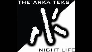 9 Can't Stop The Rock - The Arka Teks  (Night Life)