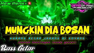 Download lagu ×NEW REMIX_[ MUNGKIN DIA BOSAN ]🔥🌴 FULL BASS GLERR TERBARU VIRAL☠️❗️#fyp mp3