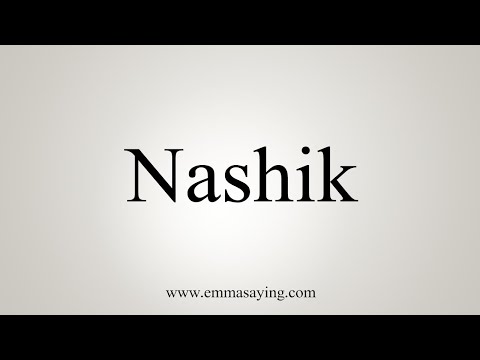 How To Say Nashik