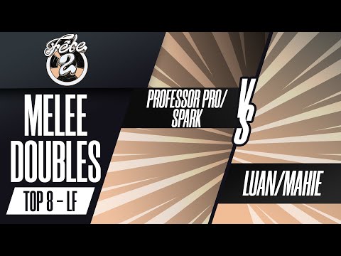 Prof Pro/Spark vs Luan/Mahie - Melee Doubles Losers Finals - Fete 2