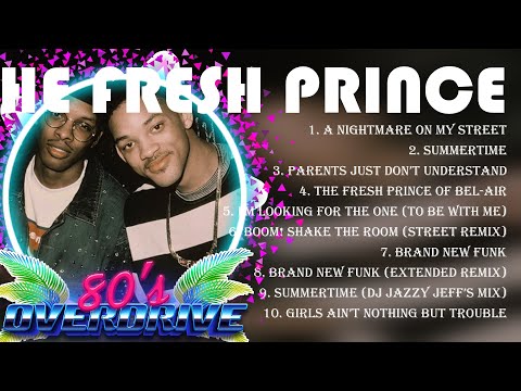 D.J. .J.a.z.z.y. .J.e.f.f. .&. .T.h.e. .F.r.e.s.h. .P.r.i.n.c.e. Hits ⭐ 70s 80s 90s Greatest Songs ⭐