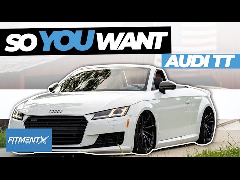 So You Want a Audi TT