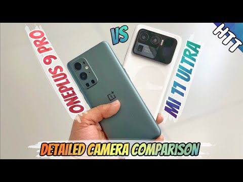 Xiaomi Mi 11 Ultra vs Oneplus 9 Pro Detailed Camera Comparison