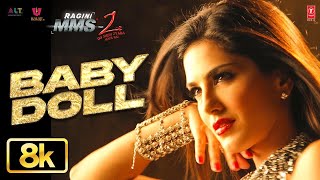 Download lagu BABY DOLL [8K] Full Video Song | Sunny Leone | Ragini MMS 2 | Meet Bros Anjjan Feat. Kanika Kapoor mp3
