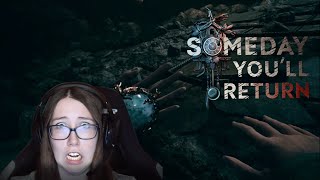 Let's play Someday you'll return | Part 01 | Will I regret playing this? Probably.