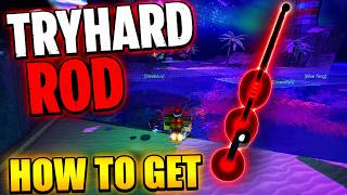 TRYHARD ROD FULL QUEST GUIDE (how to GET) in FISCH Roblox