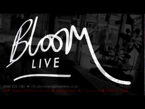 ♫ Bloom LIVE @ lunch (Altrincham)