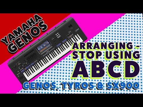 Yamaha Genos - Stop using ABCD to arrange your music