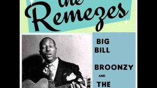 Big Bill Broonzy &amp; The Remezes - Mopper&#39;s Blues