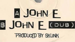 Skunk - John E