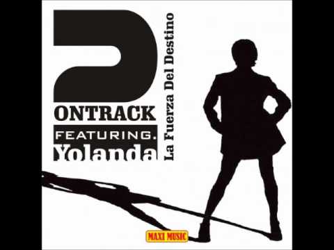 2 Ontrack feat. Yolanda - La Fuerza Del Destino (Club Mix)
