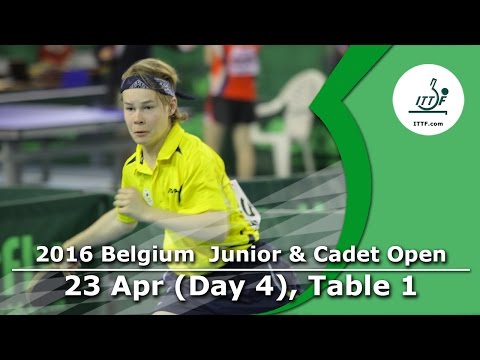 2016 Belgium Junior & Cadet Open - Day 4 LIVE (TABLE 1)