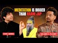 Udit Arora Podcast | Naam Jap vs Meditation: What Truly Works? | Shardul Pandit with Udit Arora DEFAULT Thumbnail