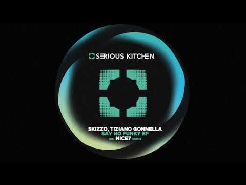 Skizzo,Tiziano Gonnella - Say No Funky (Re-edit Dub Mix) [SK140]