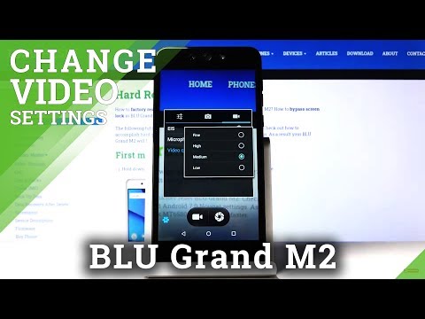 How to Change Video Quality in BLU Grand M2 – Recording Quality