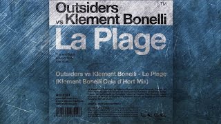 Outsiders vs Klement Bonelli - La Plage (Klement Bonelli Cala d'Hort Mix) Video Edit
