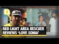 Red Light Area Resuer Anson Thomas Reviews Reacts To Love Sonia The Quint