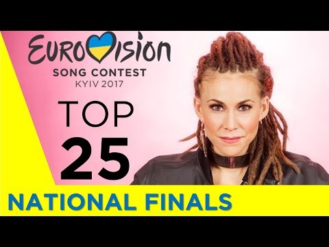 Eurovision 2017 - National Finals - TOP 25