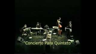 Astor Piazzolla "Concierto Para Quinteto"