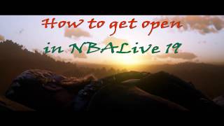 NBA Live 19 - How to get open in NBA Live 19