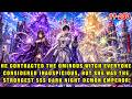 🔥He Contracted the Witch Everyone Despised, but She Was the Strongest Dark Night Demon Emperor!