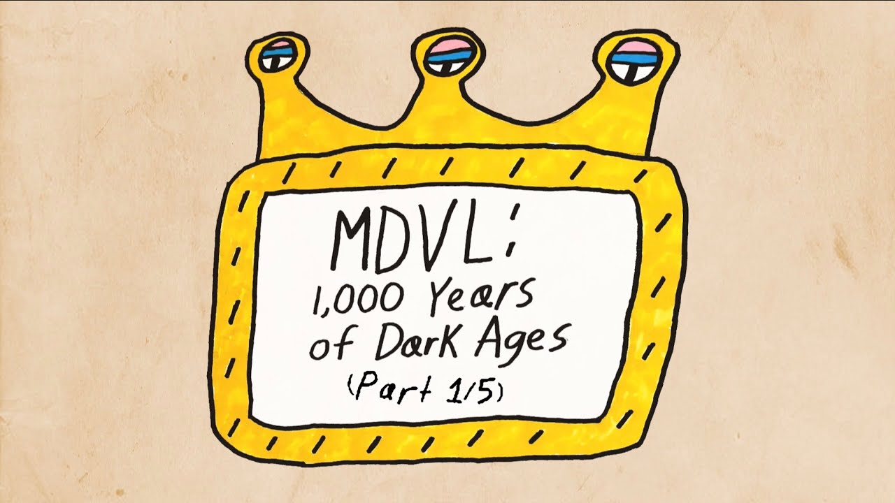 MDVL: 1,000 YEARS OF DARK AGES (PART 1/5)  - Adam Green