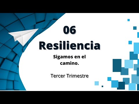 06 Resiliencia | Sigamos en el camino| DI |EST 69|