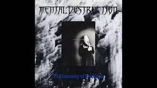 Mental Destruction - Metamorphoses