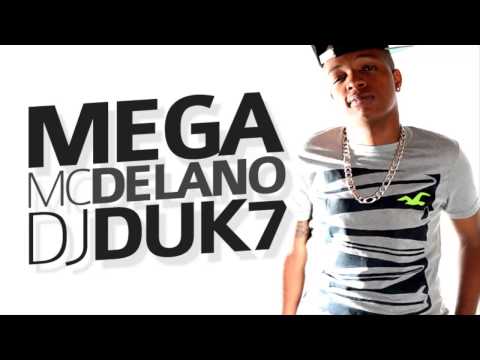 Mega Medley - Mc Delano ( Lançamento 2015 ) Dj DUK7