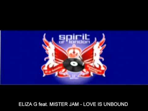 ELIZA G feat. MISTER JAM - LOVE IS UNBOUND