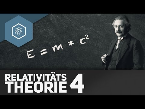 E = m * c² - Spezielle Relativitätstheorie 4