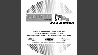 Bad 4 Good (Extended Mix)