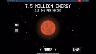 Clicking earth until it’s futuristic in planet clicker ( unlocked Venus !!)