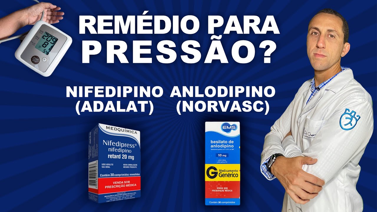 Anlodipino (Amlodipino, Norvasc), Nifedipino (Adalat) -  [o que VOCÊ precisa saber]